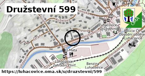 Družstevní 599, Luhačovice