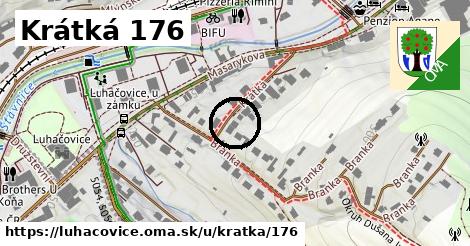 Krátká 176, Luhačovice