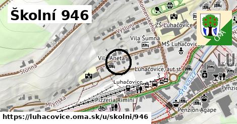 Školní 946, Luhačovice