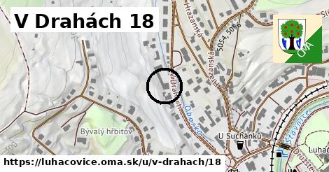 V Drahách 18, Luhačovice