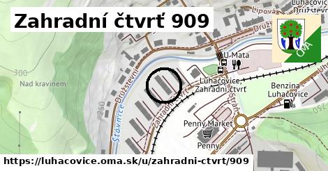 Zahradní čtvrť 909, Luhačovice