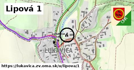 Lipová 1, Lukavica, okres ZV