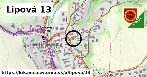 Lipová 13, Lukavica, okres ZV