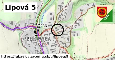 Lipová 5, Lukavica, okres ZV