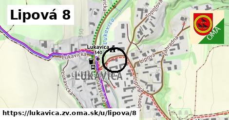 Lipová 8, Lukavica, okres ZV