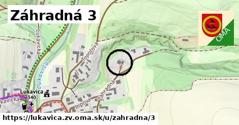 Záhradná 3, Lukavica, okres ZV