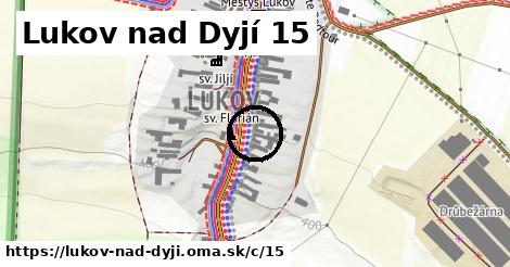 Lukov nad Dyjí <span class="supisne">15</span>