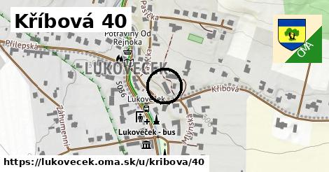 Kříbová 40, Lukoveček