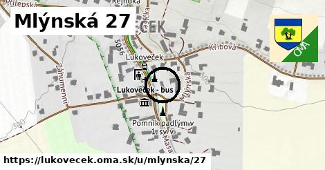 Mlýnská 27, Lukoveček