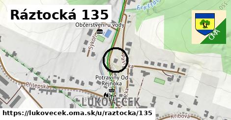 Ráztocká 135, Lukoveček