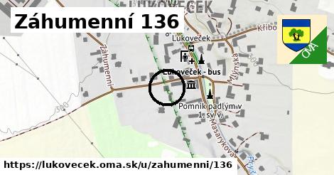 Záhumenní 136, Lukoveček