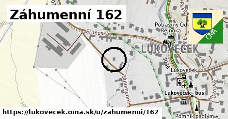 Záhumenní 162, Lukoveček