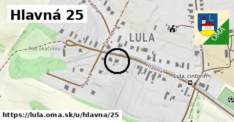 Hlavná 25, Lula