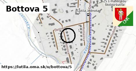 Bottova 5, Lutila