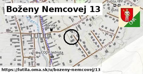 Boženy Nemcovej 13, Lutila