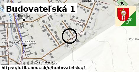 Budovateľská 1, Lutila