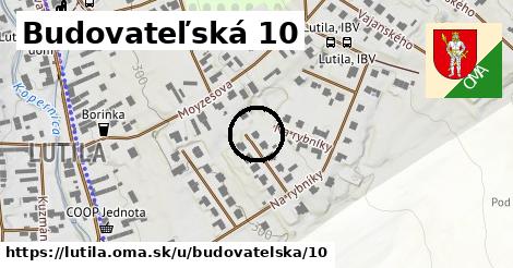 Budovateľská 10, Lutila