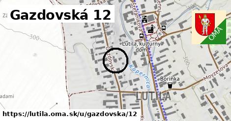 Gazdovská 12, Lutila