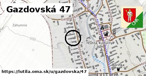 Gazdovská 47, Lutila