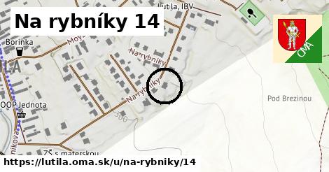 Na rybníky 14, Lutila