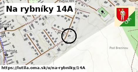 Na rybníky 14A, Lutila