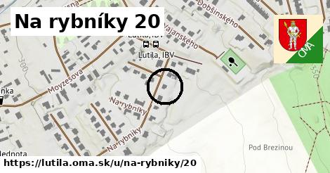 Na rybníky 20, Lutila