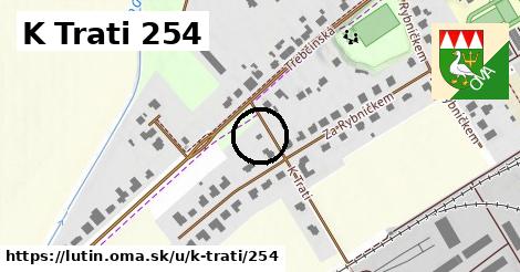 K Trati 254, Lutín