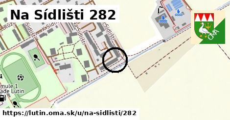Na Sídlišti 282, Lutín