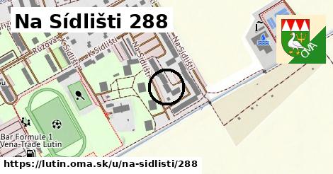 Na Sídlišti 288, Lutín