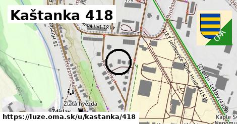 Kaštanka 418, Luže