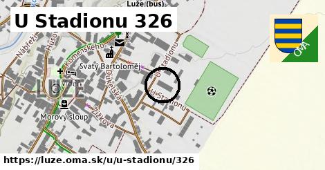 U Stadionu 326, Luže