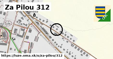 Za Pilou 312, Luže