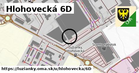 Hlohovecká 6D, Lužianky