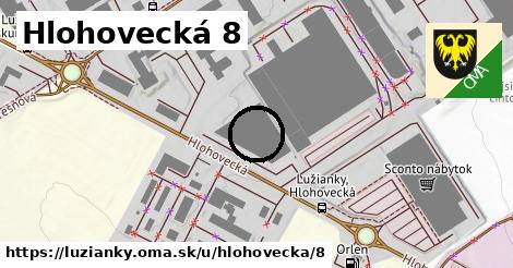 Hlohovecká 8, Lužianky