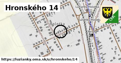 Hronského 14, Lužianky