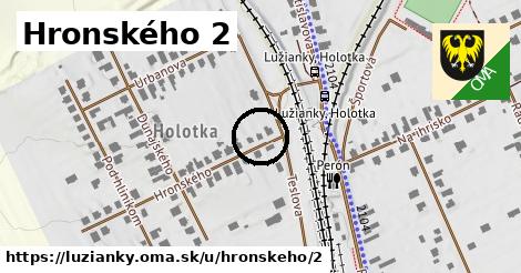 Hronského 2, Lužianky