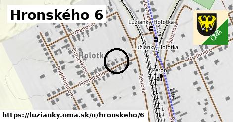 Hronského 6, Lužianky