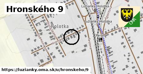 Hronského 9, Lužianky