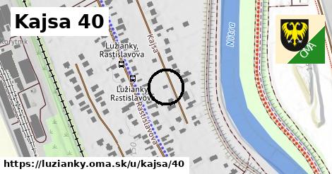 Kajsa 40, Lužianky