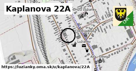 Kaplanova 22A, Lužianky