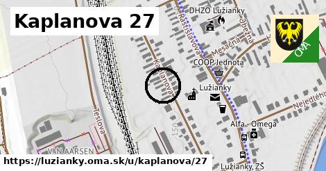 Kaplanova 27, Lužianky