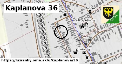 Kaplanova 36, Lužianky