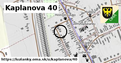 Kaplanova 40, Lužianky