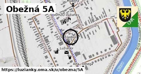 Obežná 5A, Lužianky