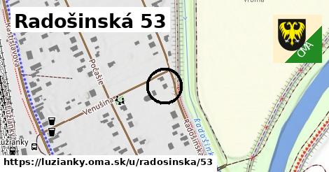 Radošinská 53, Lužianky