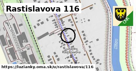 Rastislavova 116, Lužianky