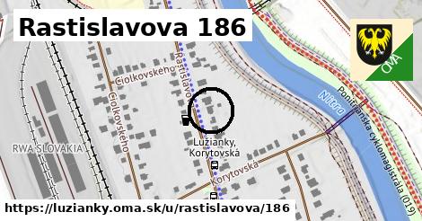 Rastislavova 186, Lužianky