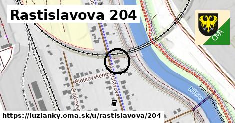 Rastislavova 204, Lužianky