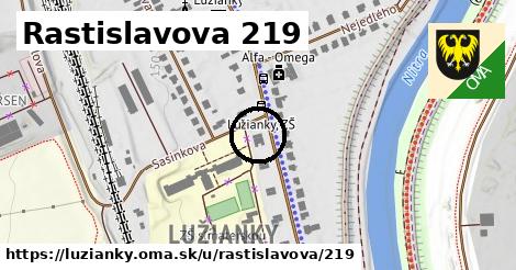 Rastislavova 219, Lužianky