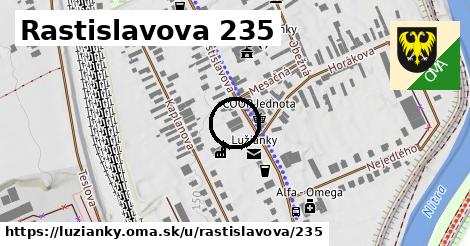 Rastislavova 235, Lužianky